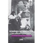 Carti si Birotica - Carti - Fictiune - Romania necunoscuta. Din satra la palatul regal, E.O. Hoppe - Infinity.ro
