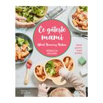 Carti si Birotica - Carti - Gastronomie - Ce gateste mami, Rebecca Wilson - Infinity.ro