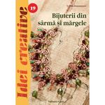 Carti si Birotica - Carti - Hobby si sport - Bijuterii din sarma si margele. Editia a III-a - Lat?k Zsuzsanna - Infinity.ro