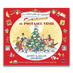 Carti si Birotica - Carti - Carti pentru copii - Basme si povesti - Craciunul cu Postasul Vesel, Janet & Allan Ahlberg - Infinity.ro