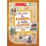 Carti si Birotica - Carti - Carti pentru copii - Basme si povesti - Eu, Cleopatra, si vechii egipteni. Live din tara piramidelor, Frank Schwieger - Infinity.ro