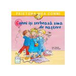 Carti si Birotica - Carti - Carti pentru copii - Basme si povesti - Conni isi serbeaza ziua de nastere, Liane Schneider, Eva Wenzel-Burger - Infinity.ro