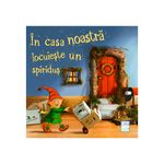 Carti si Birotica - Carti - Carti pentru copii - Basme si povesti - In casa noastra locuieste un spiridus, Kerstin M. Schuld - Infinity.ro