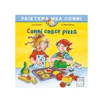 Carti si Birotica - Carti - Carti pentru copii - Basme si povesti - Conni coace pizza, Liane Schneider, Eva Wenzel-Burger - Infinity.ro