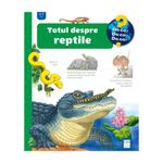 Carti si Birotica - Carti - Carti pentru copii - Basme si povesti - Totul despre reptile, Patricia Mennen, Anne Ebert - Infinity.ro
