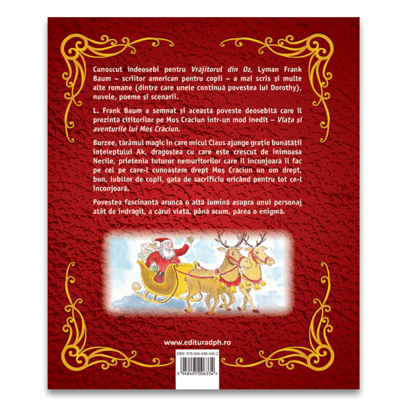 Carti si Birotica - Carti - Carti pentru copii - Basme si povesti - Viata si aventurile lui Mos Craciun - L. Frank Baum - Infinity.ro