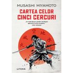 Carti si Birotica - Carti - Stiinte sociale si politica - Cartea celor cinci cercuri, Musashi Miyamoto - Infinity.ro