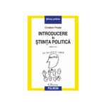 Carti si Birotica - Carti - Stiinte sociale si politica - Introducere in stiinta politica, Cristian Preda - Infinity.ro