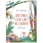 Carti si Birotica - Carti - Carti pentru copii - Basme si povesti - Din lumea celor care nu cuvanta, Emil Garleanu - Infinity.ro