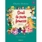 Carti si Birotica - Carti - Carti pentru copii - Basme si povesti - Osul de peste fermecat, Charles Dickens - Infinity.ro