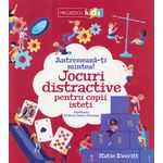 Carti si Birotica - Carti - Carti pentru copii - Activitati extracurriculare - Antreneaza-ti mintea! Jocuri distractive pentru copii isteti, Katie Everitt - Infinity.ro