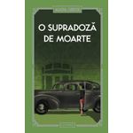 Carti si Birotica - Carti - Fictiune - O supradoza de moarte, Agatha Christie - Infinity.ro