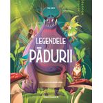 Carti si Birotica - Carti - Carti pentru copii - Legendele padurii, Tea Orsi, Anna Lang - Infinity.ro
