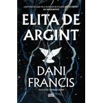 Carti si Birotica - Carti - Fictiune - Elita de Argint (primul volum din seria „Elita de Argint”) - Infinity.ro
