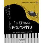 Carti si Birotica - Carti - Manuale si auxiliare scolare - Culegeri auxiliare - Cu Oliv pe portativ. Carte rara de educatie muzicala - Infinity.ro