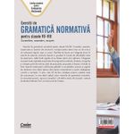 Carti si Birotica - Carti - Manuale si auxiliare scolare - Culegeri auxiliare - Exercitii de gramatica normativa pentru clasele VII-VIII. Corectam, exersam, reusim - Infinity.ro