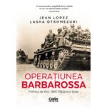 Carti si Birotica - Carti - Istorie - Operatiunea Barbarossa. Frontul de est, 1941. Razboiul total - Infinity.ro