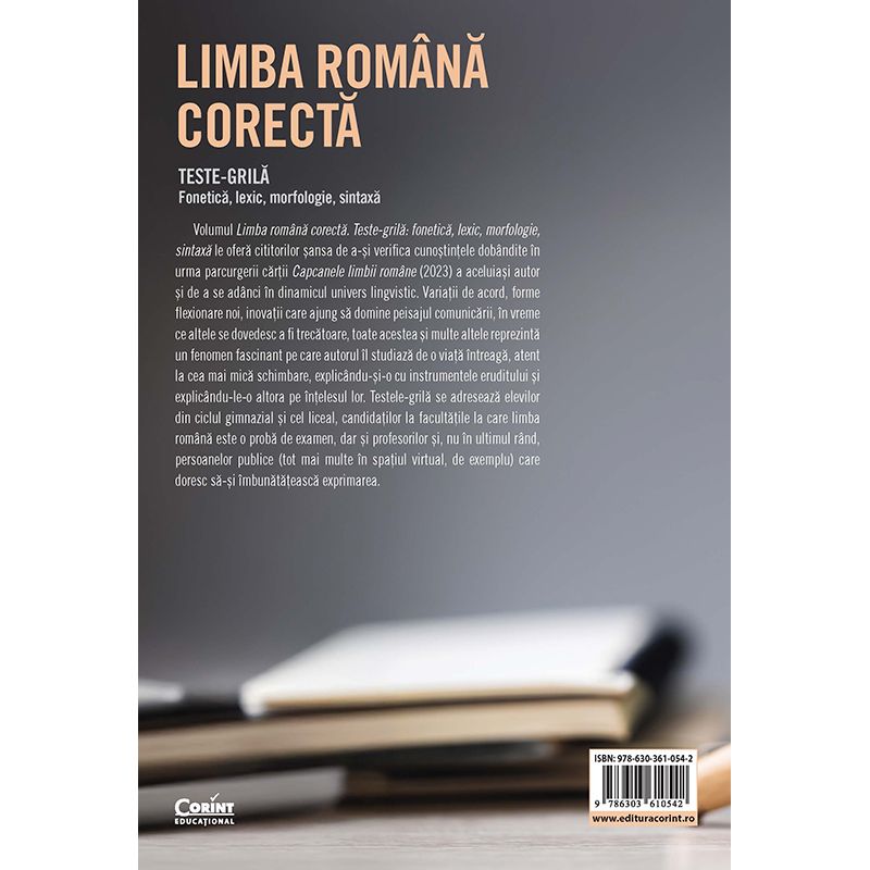 Carti si Birotica - Carti - Manuale si auxiliare scolare - Culegeri auxiliare - Limba romana corecta. Teste-grila: fonetica, lexic, morfologie, sintaxa - Infinity.ro
