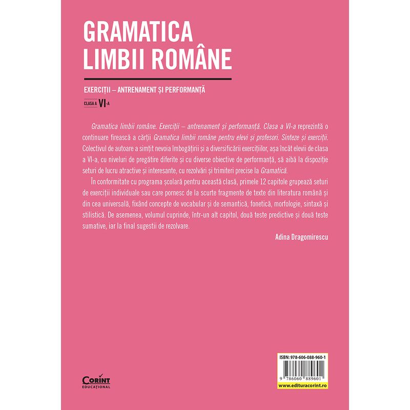 Carti si Birotica - Carti - Manuale si auxiliare scolare - Culegeri auxiliare - Gramatica limbii romane. Exercitii – antrenament si performanta. Clasa a VI-a - Infinity.ro