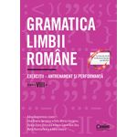 Carti si Birotica - Carti - Manuale si auxiliare scolare - Culegeri auxiliare - Gramatica limbii romane. Exercitii – antrenament si performanta. Clasa a VIII-a - Infinity.ro