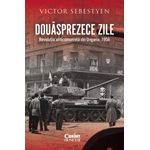 Carti si Birotica - Carti - Istorie - Douasprezece zile. Revolutia anticomunista din Ungaria, 1956 - Infinity.ro