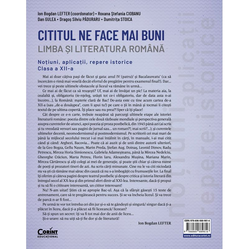 Carti si Birotica - Carti - Manuale si auxiliare scolare - Culegeri auxiliare - Cititul ne face mai buni. Limba si literatura romana. Notiuni, aplicatii, repere istorice. Clasa a XII-a - Infinity.ro