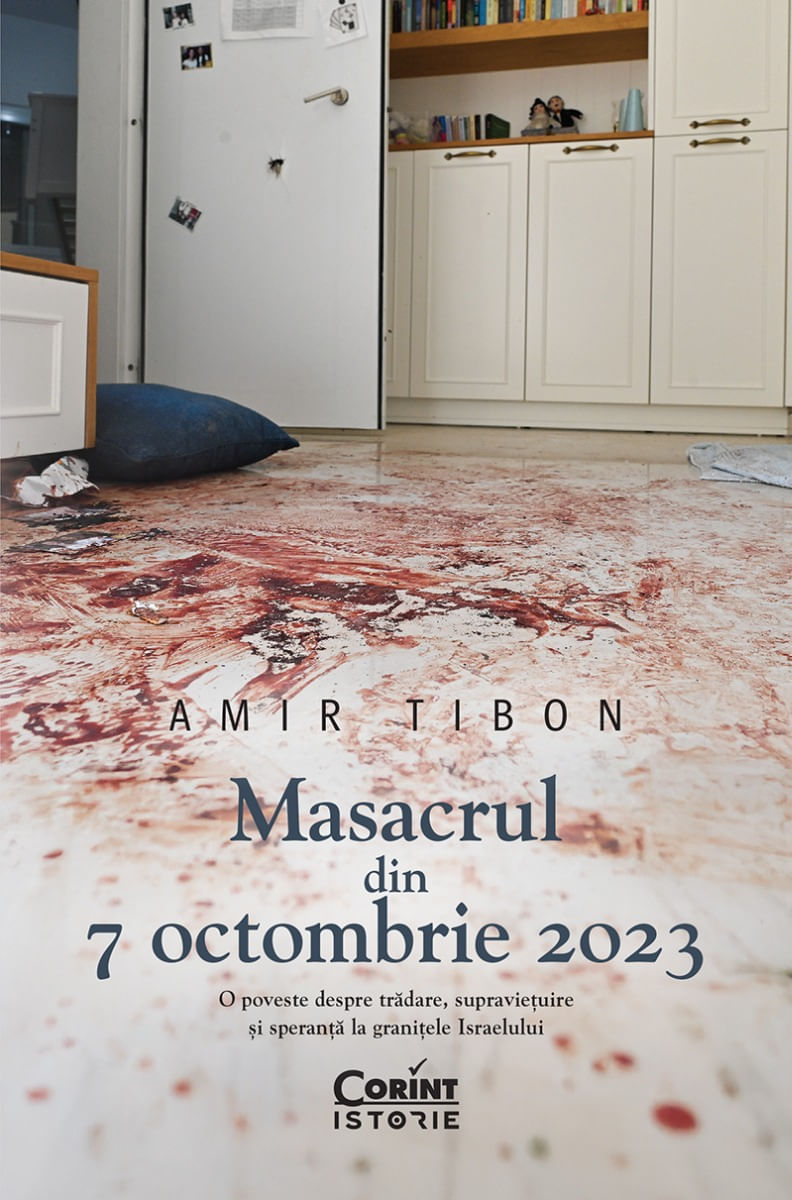 Masacrul din 7 octombrie 2023. O poveste despre tradare, supravietuire si speranta la granitele Israelului