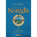 Carti si Birotica - Carti - Carti pentru copii - Cronicile din Narnia 5. Calatorie cu zori de zi, C.S. Lewis - Infinity.ro