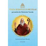 Carti si Birotica - Carti - Carti pentru copii - Viata Sfantului Nicolae povestita de Parintele Necula - Infinity.ro