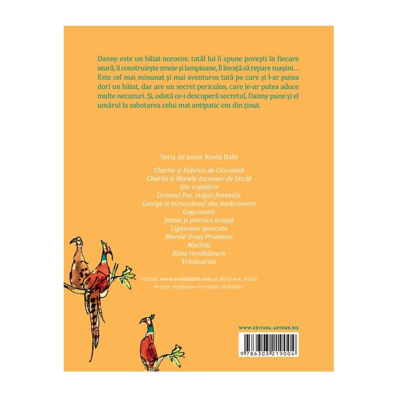 Carti si Birotica - Carti - Carti pentru copii - Basme si povesti - Danny, campionul lumii, Roald Dahl - Infinity.ro