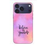 Laptop, Telefoane si Tablete - Telefoane mobile si accesorii - Accesorii Telefoane - Huse telefoane - Husa compatibila cu Apple iPhone 17 Pro Max Silicon Gel Tpu Model Belive in Yourself - Infinity.ro