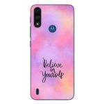 Laptop, Telefoane si Tablete - Telefoane mobile si accesorii - Accesorii Telefoane - Huse telefoane - Husa compatibila cu Motorola Moto E7 Power Silicon Gel Tpu Model Belive in Yourself - Infinity.ro
