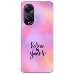Laptop, Telefoane si Tablete - Telefoane mobile si accesorii - Accesorii Telefoane - Huse telefoane - Husa compatibila cu Oppo A98 5G Silicon Gel Tpu Model Belive in Yourself - Infinity.ro