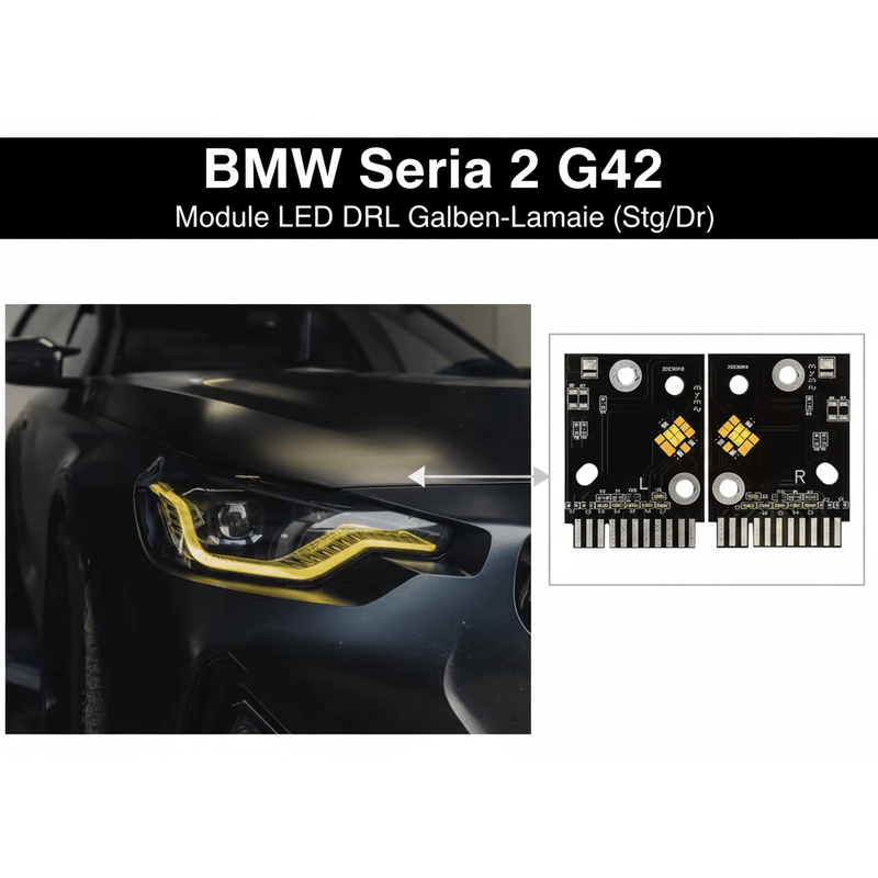 Auto si Moto - Electrice auto - Iluminare si semnalizare - Lumini ambientale - Set de 2 placute LED DRL galben CSL compatibil modul faruri cu LED BMW Seria 2 G42 G87 - Infinity.ro