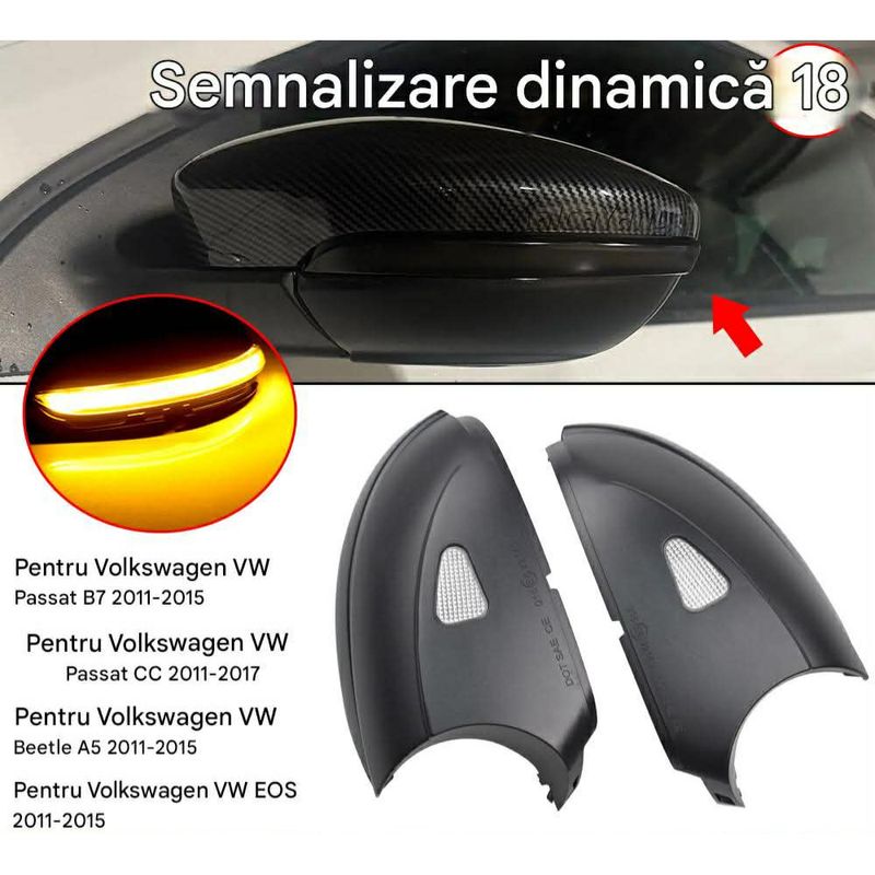 Auto si Moto - Piese auto si accesorii - Caroserie - Faruri, stopuri si proiectoare - Semnalizari dinamice oglinda compatibile cu VOLKSWAGEN Passat B7, CC 2008-2016, Jetta MK6, Scirroco, EOS, Beetle A5 - Infinity.ro