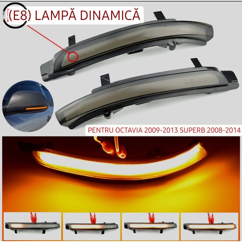 Auto si Moto - Piese auto si accesorii - Caroserie - Faruri, stopuri si proiectoare - Semnalizari Dinamice Led Oglinda SKODA Octavia 2009-2013, Superb 2008-2014 - Infinity.ro