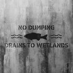Casa si Gradina - Decoratiuni - DIY - Sabloane decorative pereti - Sablon Perete vopsire, tencuiala 0.7mm No Dumping Drains to Wetlands Refolosibil, model MXSP7243, 800 x 800 mm, 0.70mm - Infinity.ro