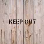 Casa si Gradina - Decoratiuni - DIY - Sabloane decorative pereti - Sablon Perete vopsire, tencuiala 0.7mm Keep Out Sign Refolosibil, model MXSP7245, 500 x 500 mm, 0.70mm - Infinity.ro