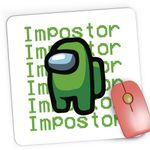 PC, gaming si accesorii - Periferice PC - Mousepad - Mousepad Gaming Green Impostor Among Us, 21x19 cm - Infinity.ro