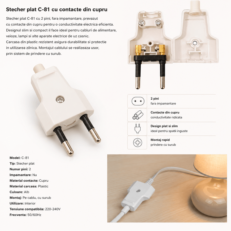 Casa si Gradina - Electrice - Distributie electrica si comanda - Accesorii distributie electrica - Stecher Plat C-82 cu Contacte din Cupru, 2 Pini, Alb, Fara Impamantareie - Infinity.ro