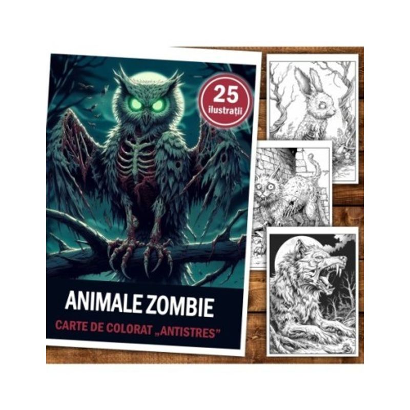 Carti si Birotica - Carti - Carti pentru copii - Carti de colorat - Carte de colorat antistres , 25 de ilustratii Animale Zombie, 56 pagini, A5 - Infinity.ro