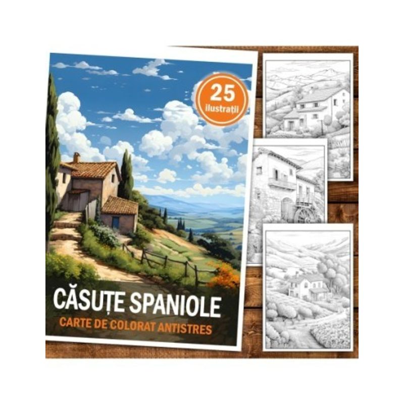 Carti si Birotica - Carti - Carti pentru copii - Carti de colorat - Carte de colorat antistres , 25 de ilustratii Casute Spaniole, 56 pagini, A5 - Infinity.ro