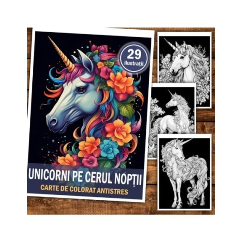 Carti si Birotica - Carti - Carti pentru copii - Carti de colorat - Carte de colorat antistres , 29 de ilustratii Unicorni pe cerul noptii, 64 pagini, A5 - Infinity.ro