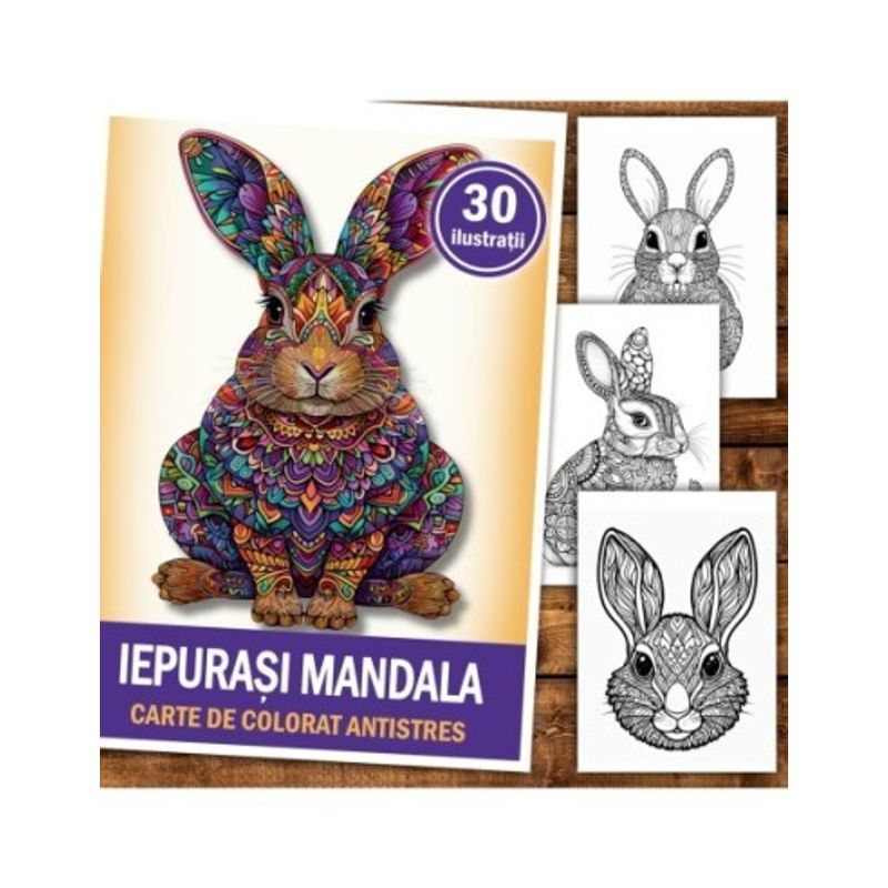 Carti si Birotica - Carti - Carti pentru copii - Carti de colorat - Carte de colorat antistres , 30 de ilustratii Iepurasi Mandala, 66 pagini, A5 - Infinity.ro