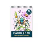 Carti si Birotica - Carti - Carti pentru copii - Carti de colorat - Carte de colorat antistres , 36 de ilustratii Paianjeni si Flori, 78 pagini, A5 - Infinity.ro