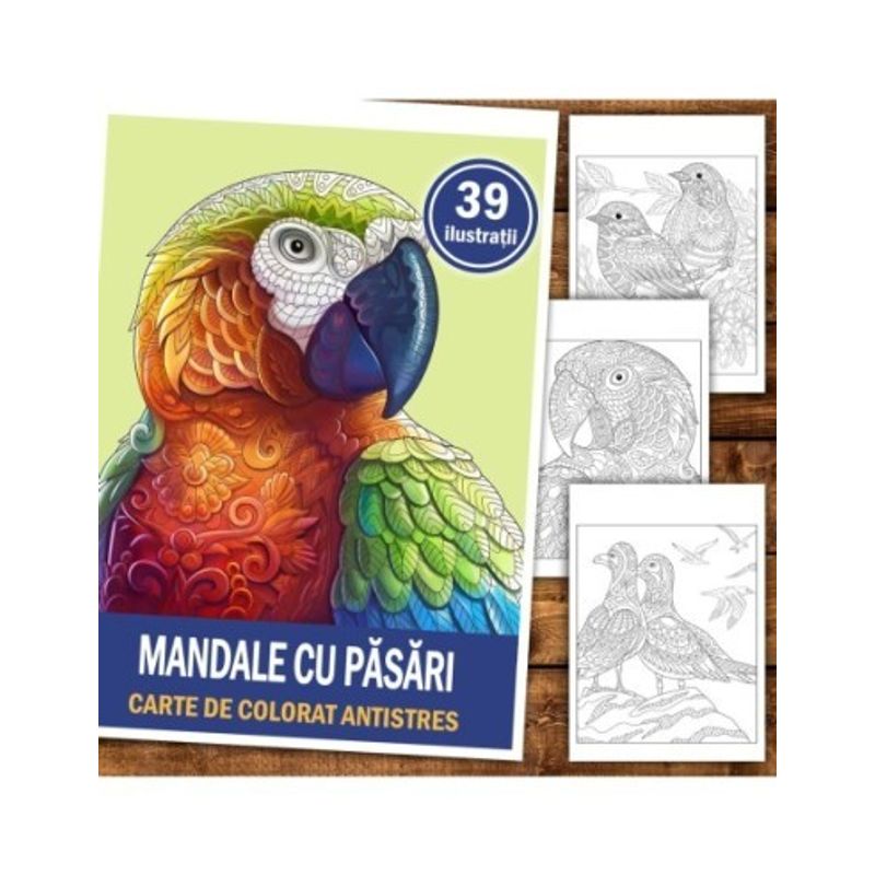 Carti si Birotica - Carti - Carti pentru copii - Carti de colorat - Carte de colorat antistres , 39 de ilustratii Mandale cu Pasari, 84 pagini, A5 - Infinity.ro