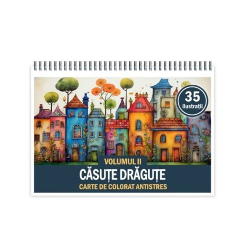 Carti si Birotica - Carti - Carti pentru copii - Carti de colorat - Carte de colorat antistres , 40 de ilustratii Casute Dragute - Volumul II, 86 pagini, A5 - Infinity.ro