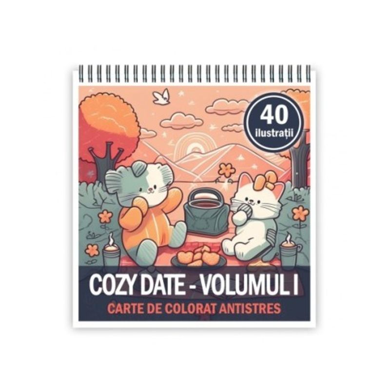Carti si Birotica - Carti - Carti pentru copii - Carti de colorat - Carte de colorat antistres , 40 de ilustratii Cozy Date - Volumul I, 86 pagini, A5 - Infinity.ro