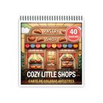 Carti si Birotica - Carti - Carti pentru copii - Carti de colorat - Carte de colorat antistres , 40 de ilustratii Cozy Little Hygge Shops, 86 pagini, A5 - Infinity.ro