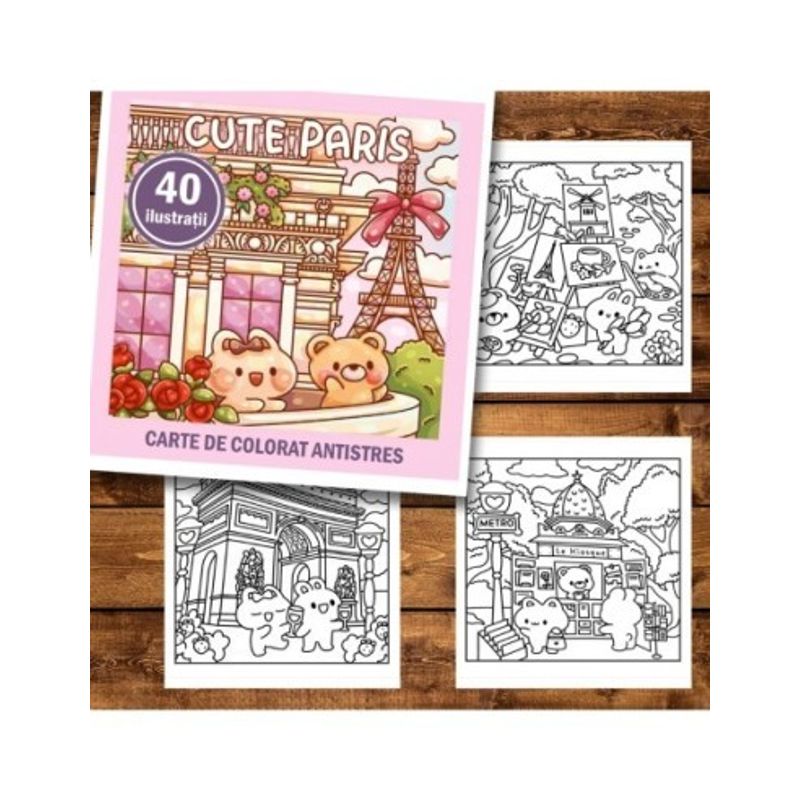 Carti si Birotica - Carti - Carti pentru copii - Carti de colorat - Carte de colorat antistres , 40 de ilustratii Cute Paris, 86 pagini, A5 - Infinity.ro
